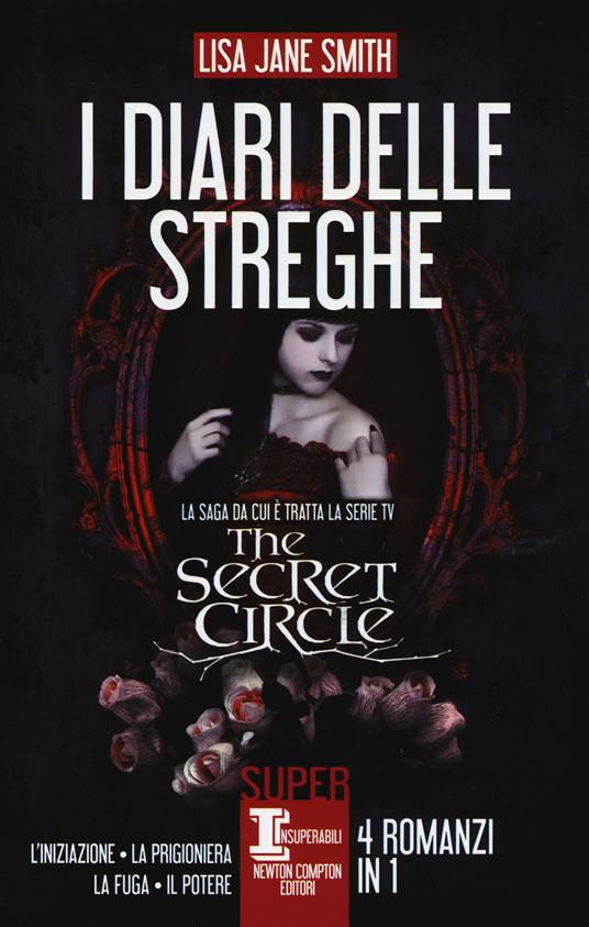 I diari delle streghe: L'iniziazione-La prigioniera-La fuga-Il potere - Lisa Jane Smith - copertina