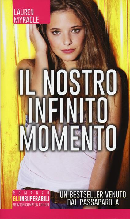 Il nostro infinito momento - Lauren Myracle - copertina