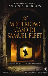 Il misterioso caso di Samuel Fleet - Antonia Hodgson - copertina