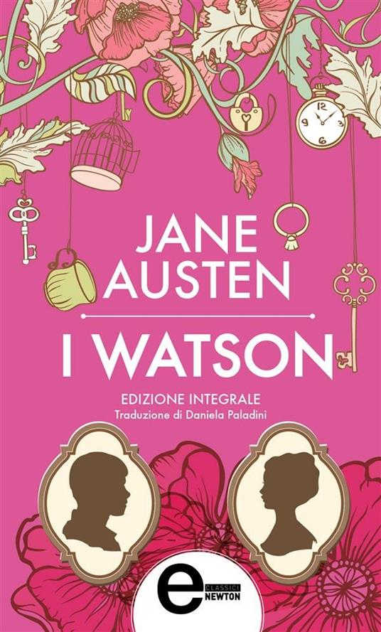 I Watson. Ediz. integrale - Jane Austen,Daniela Paladini - ebook