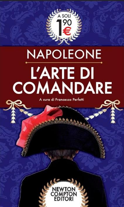 L'arte di comandare - Napoleone Bonaparte - copertina