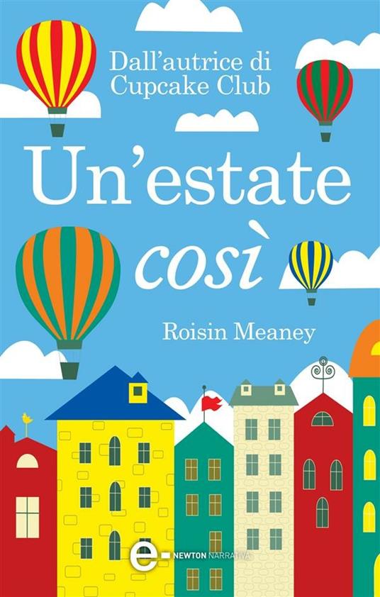 Un' estate così - Roisin Meaney,R. Prencipe,L. Rodinò - ebook