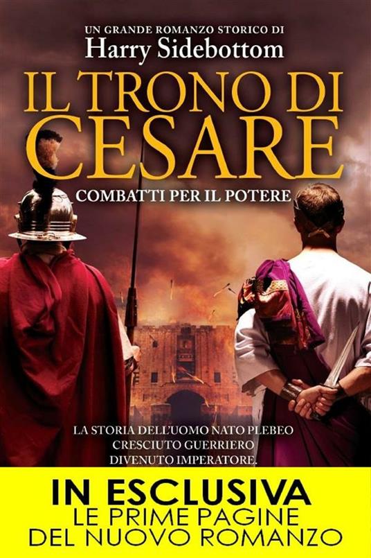 Combatti per il potere. Il trono di Cesare - Harry Sidebottom,R. Prencipe - ebook