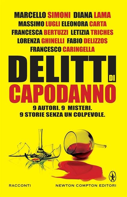 Delitti di capodanno - Francesca Bertuzzi,Francesco Caringella,Eleonora Carta,Fabio Delizzos - ebook