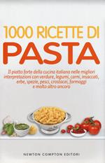 1000 ricette di pasta