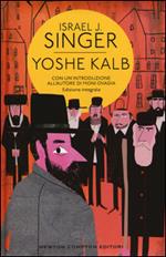 Yoshe Kalb. Ediz. integrale