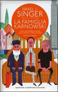 La famiglia Karnowski. Ediz. integrale - Israel Joshua Singer - copertina
