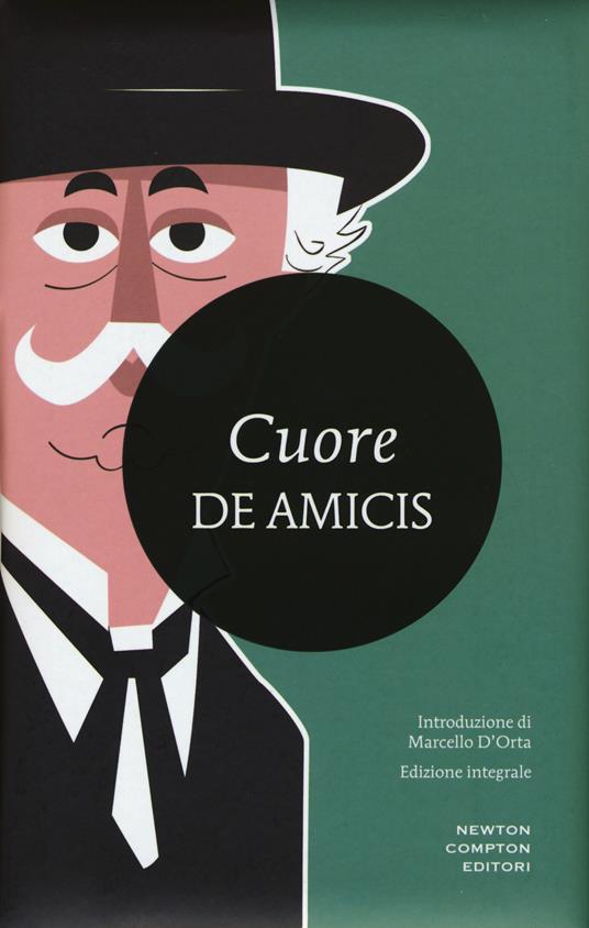 Cuore. Ediz. integrale - Edmondo De Amicis - copertina