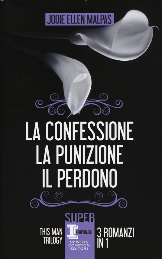 This man trilogy: La confessione-La punizione-Il perdono. Ediz. illustrata - Jodi Ellen Malpas - copertina