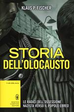 Storia dell'olocausto. Le radici dell'ossessione nazista verso il popolo ebreo