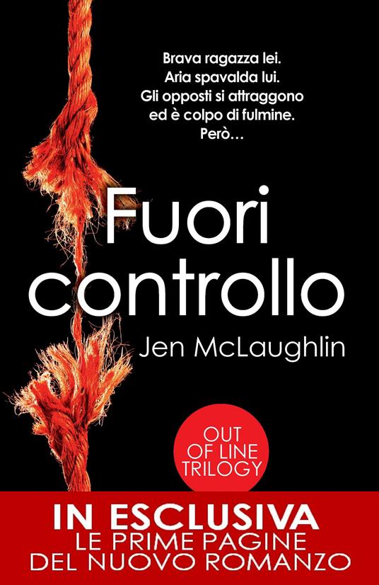 Fuori controllo. Out of line trilogy - Jen McLaughlin,M. L. Martini - ebook