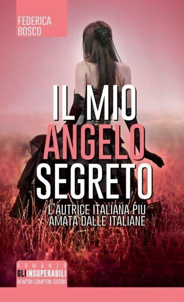 Il mio angelo segreto - Federica Bosco - copertina