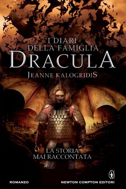 I diari della famiglia Dracula. La storia mai raccontata: Il patto con il vampiro-I figli del vampiro-Il signore dei vampiriri. Ediz. illustrata - Jeanne Kalogridis - copertina