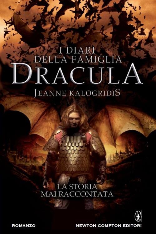 I diari della famiglia Dracula. La storia mai raccontata: Il patto con il vampiro-I figli del vampiro-Il signore dei vampiriri. Ediz. illustrata - Jeanne Kalogridis - copertina