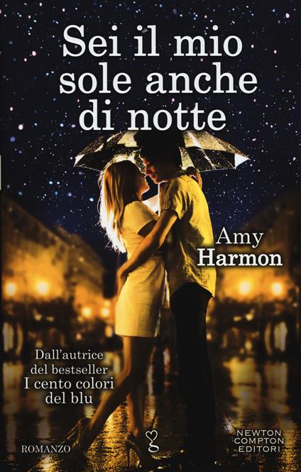 Sei il mio sole anche di notte - Amy Harmon - copertina