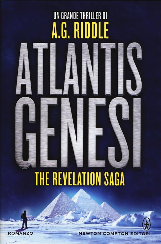 Atlantis Genesi. The revelation saga - A. G. Riddle - copertina