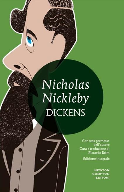 Nicholas Nickleby. Ediz. integrale - Charles Dickens - copertina