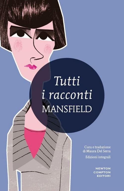 Tutti i racconti. Ediz. integrale - Katherine Mansfield - copertina