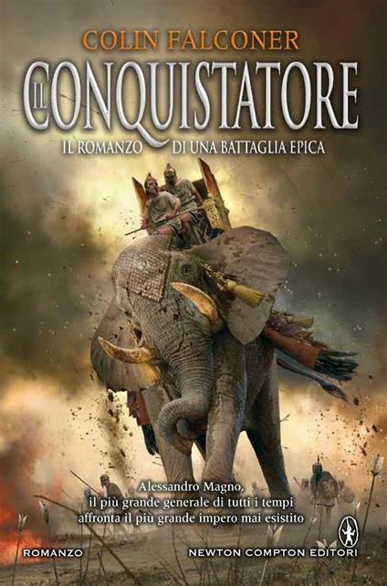 Il conquistatore - Colin Falconer,F. Noto - ebook