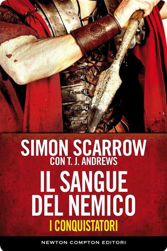 Il sangue del nemico. I conquistatori. Vol. 2 - Simon Scarrow - ebook