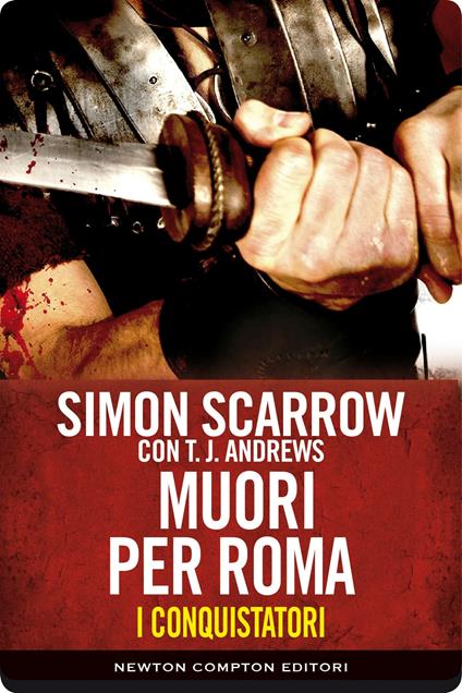 Muori per Roma. I conquistatori. Vol. 5 - Simon Scarrow - ebook