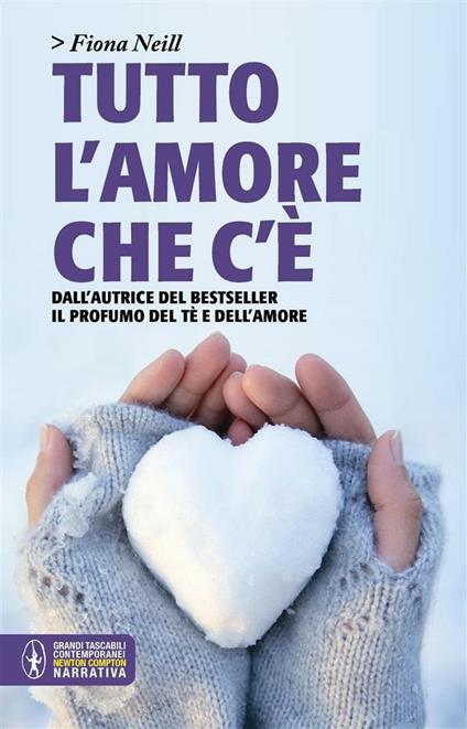 Tutto l'amore che c'è - Fiona Neill,C. Carmenati - ebook