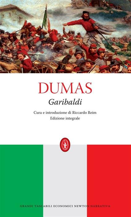 Garibaldi. Ediz. integrale - Alexandre Dumas - ebook