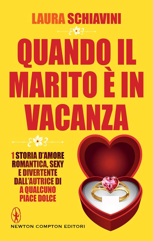 Quando il marito è in vacanza - Laura Schiavini - ebook