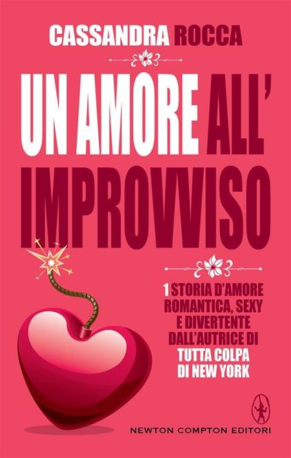 Un amore all'improvviso - Cassandra Rocca - ebook
