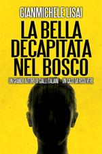 La bella decapitata nel bosco
