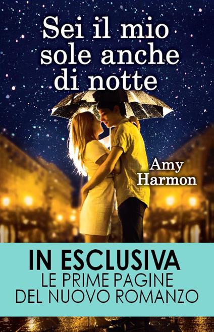 Sei il mio sole anche di notte - Amy Harmon,L. Feoli,A. Ricci - ebook