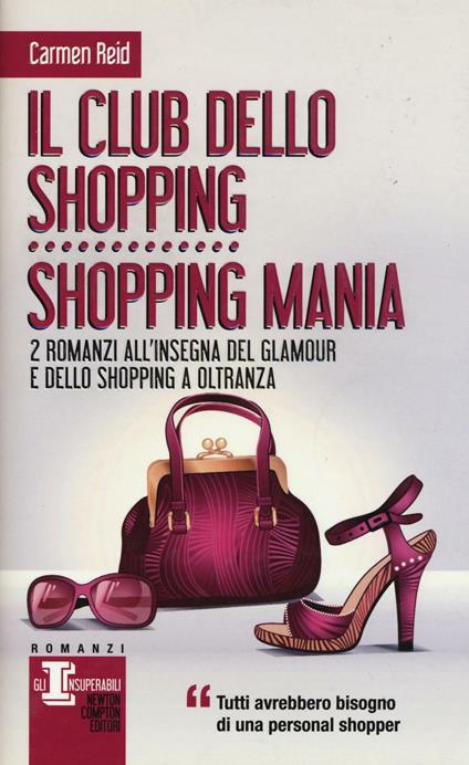 Il club dello shopping-Shopping mania - Carmen Reid - copertina