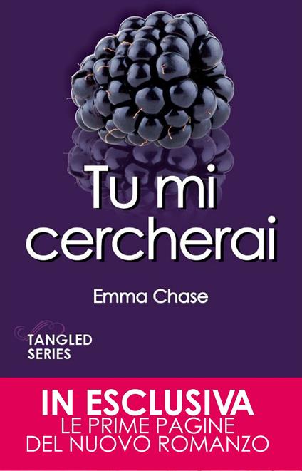 Tu mi cercherai. Tangled series. Vol. 4 - Emma Chase,F. Gavioli - ebook