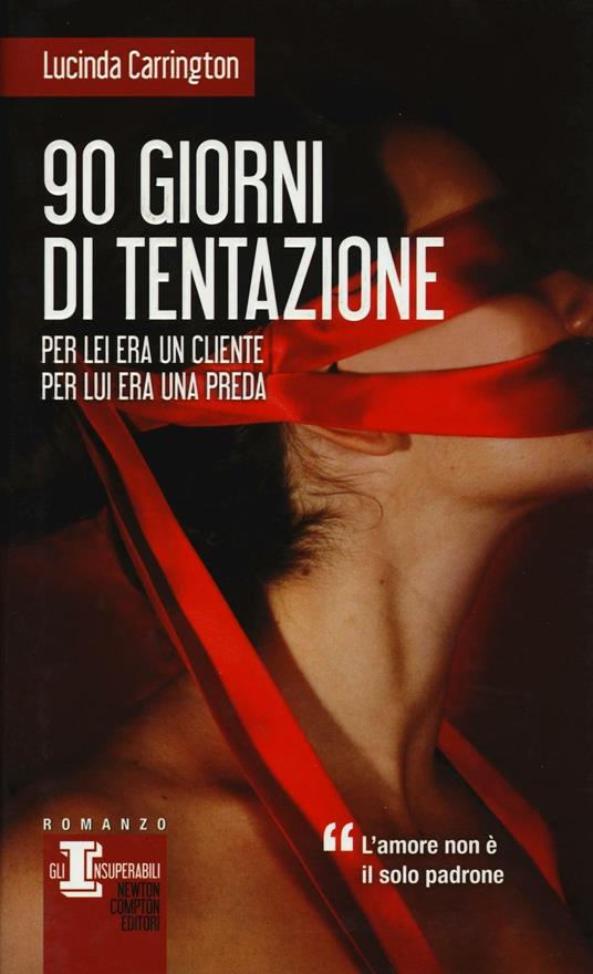 90 giorni di tentazione - Lucinda Carrington - copertina