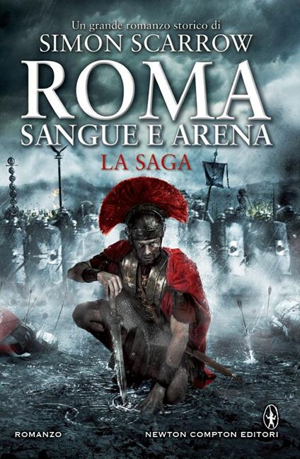 Roma. Sangue e arena. La saga - Simon Scarrow,R. Lanzi - ebook