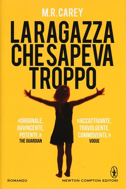 La ragazza che sapeva troppo - M. R. Carey - copertina