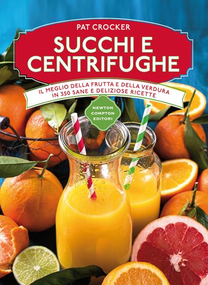 Succhi e centrifughe - Pat Crocker - copertina