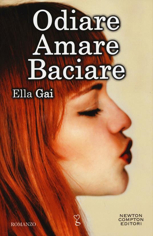 Odiare amare baciare - Ella Gai - copertina