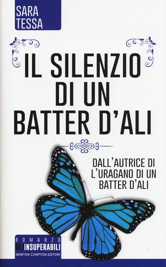 Il silenzio di un batter d'ali - Sara Tessa - copertina