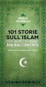 101 storie sull'islam che non ti hanno mai raccontato