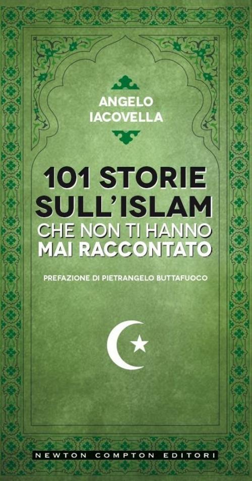 101 storie sull'islam che non ti hanno mai raccontato - Angelo Iacovella - copertina