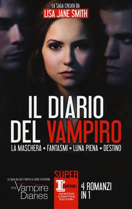 Il diario del vampiro: La maschera-Fantasmi-Luna piena-Destino - Lisa Jane Smith - copertina