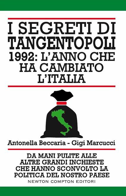 I segreti di Tangentopoli. 1992: l'anno che ha cambiato l'Italia - Antonella Beccaria,Gigi Marcucci - ebook