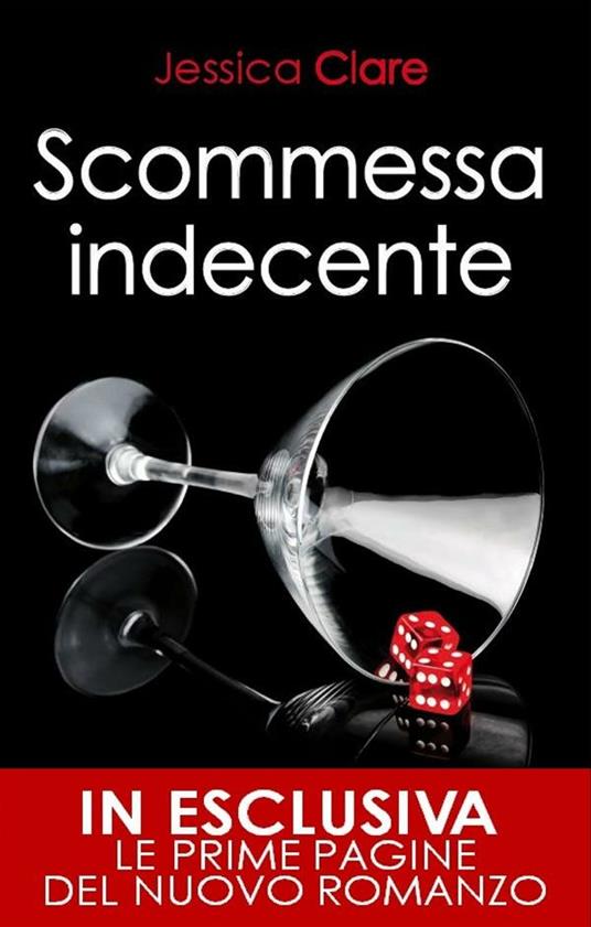 Scommessa indecente. The Billionaire Boys Club series - Jessica Clare,Micol Cerato - ebook