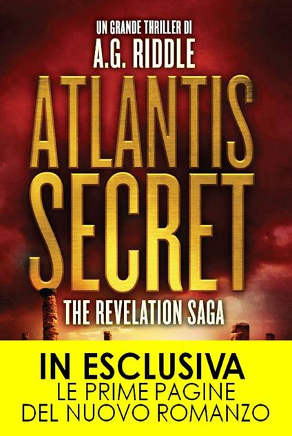 Atlantis Secret. The revelation saga - A. G. Riddle,Tullio Dobner - ebook
