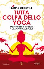 Tutta colpa dello yoga