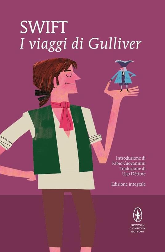 I viaggi di Gulliver. Ediz. integrale - Jonathan Swift - copertina