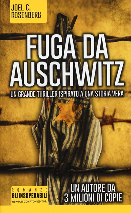 Fuga da Auschwitz - Joel C. Rosenberg - copertina