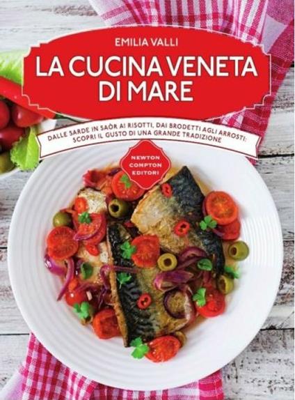 La cucina veneta di mare - Emilia Valli - copertina