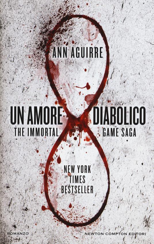 Un amore diabolico. The immortal game saga - Ann Aguirre - copertina
